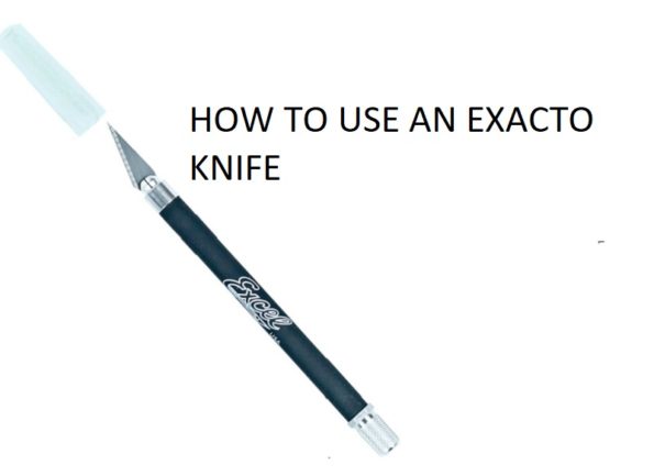 how to use an exacto knife